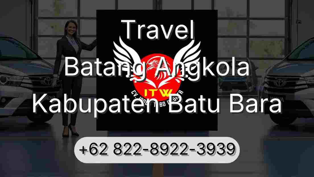 Travel Batang Angkola Kabupaten Batu Bara