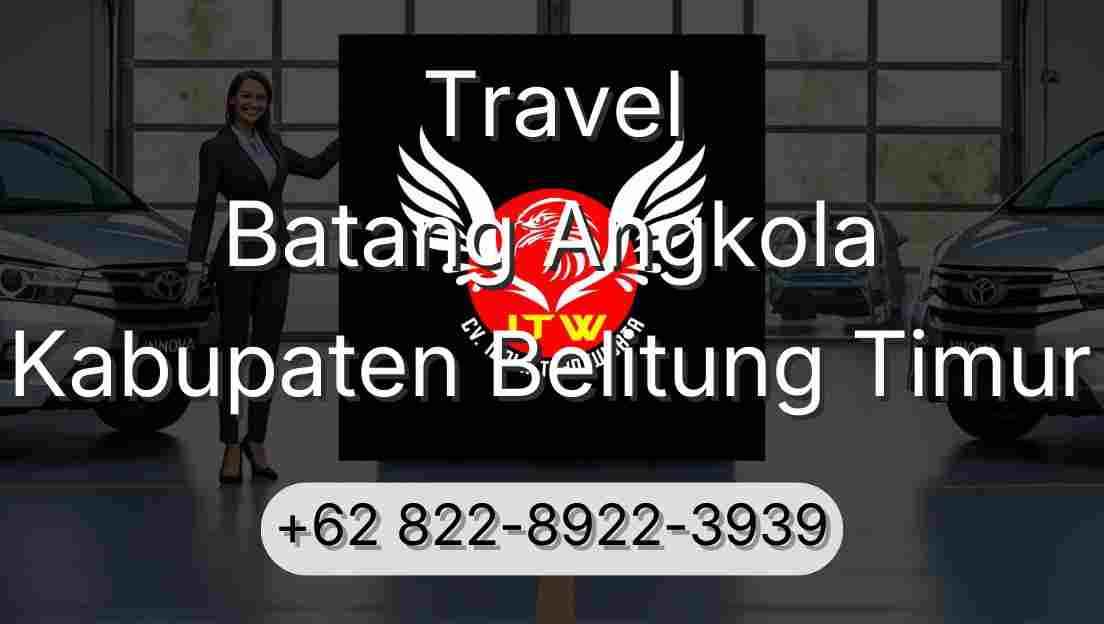 Travel Batang Angkola Kabupaten Belitung Timur