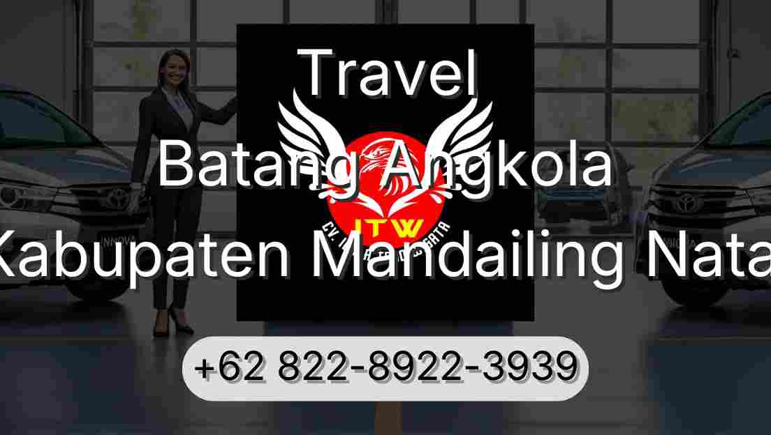 Travel Batang Angkola Kabupaten Mandailing Natal