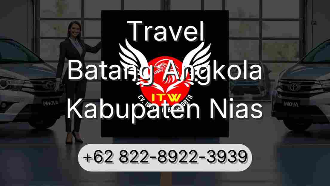 Travel Batang Angkola Kabupaten Nias