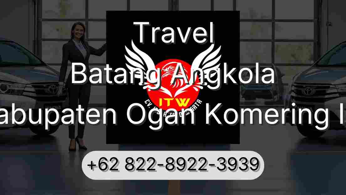 Travel Batang Angkola Kabupaten Ogan Komering Ilir