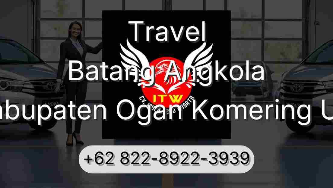 Travel Batang Angkola Kabupaten Ogan Komering Ulu