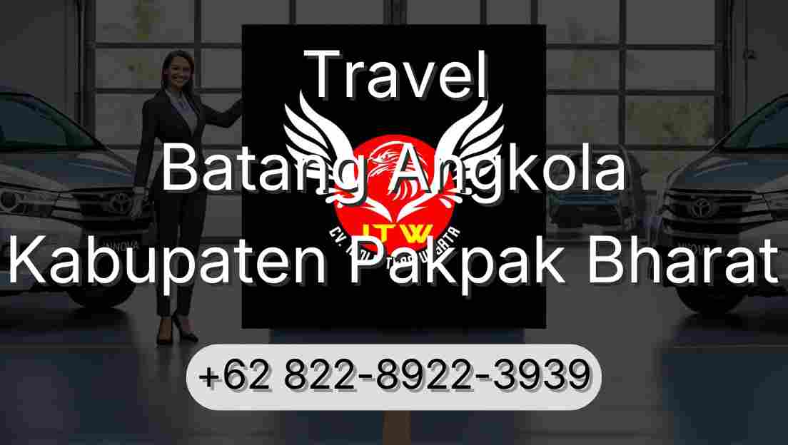 Travel Batang Angkola Kabupaten Pakpak Bharat