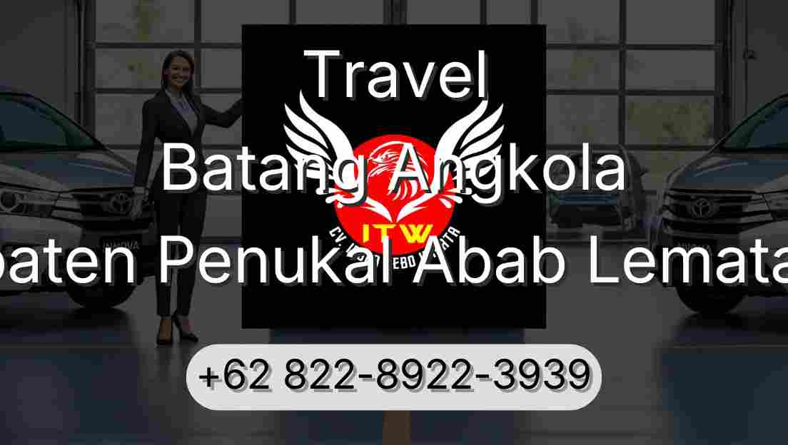 Travel Batang Angkola Kabupaten Penukal Abab Lematang Ilir