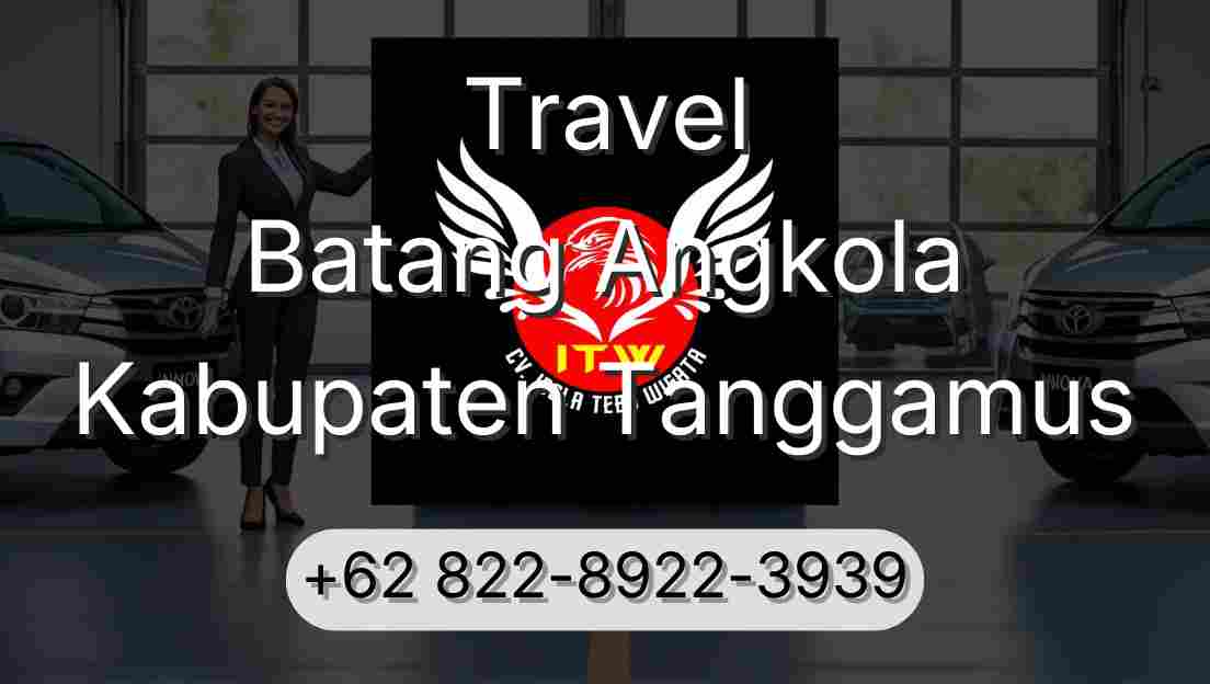Travel Batang Angkola Kabupaten Tanggamus