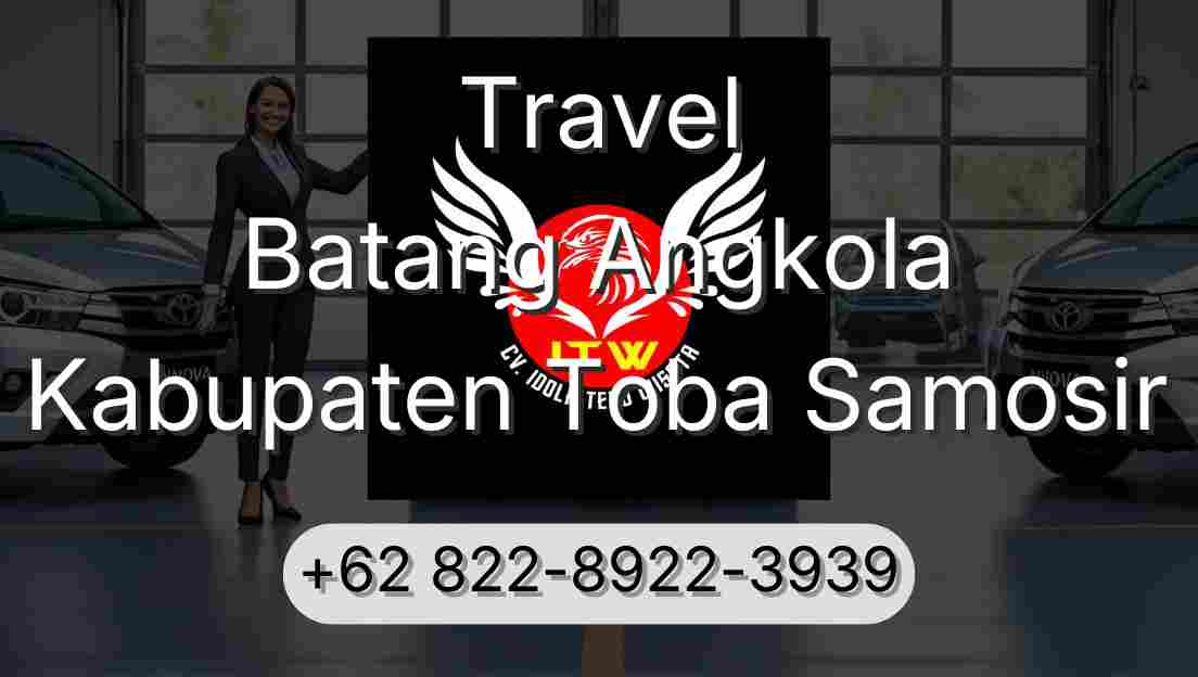 Travel Batang Angkola Kabupaten Toba Samosir