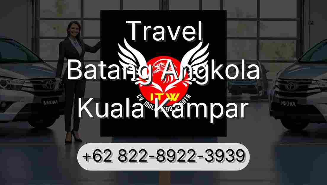 Travel Batang Angkola Kuala Kampar