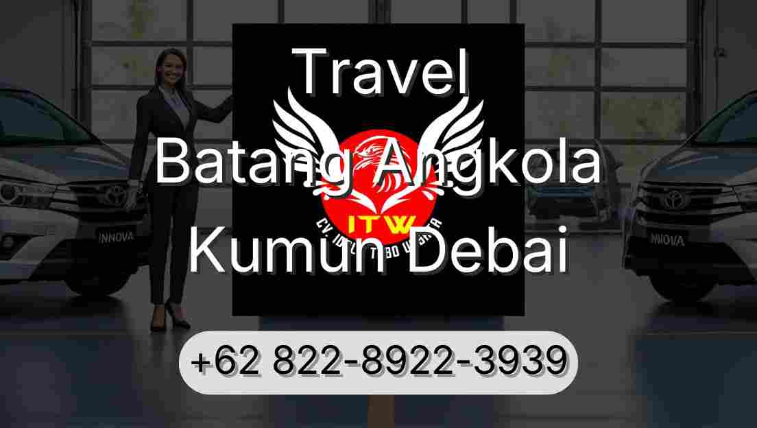 Travel Batang Angkola Kumun Debai