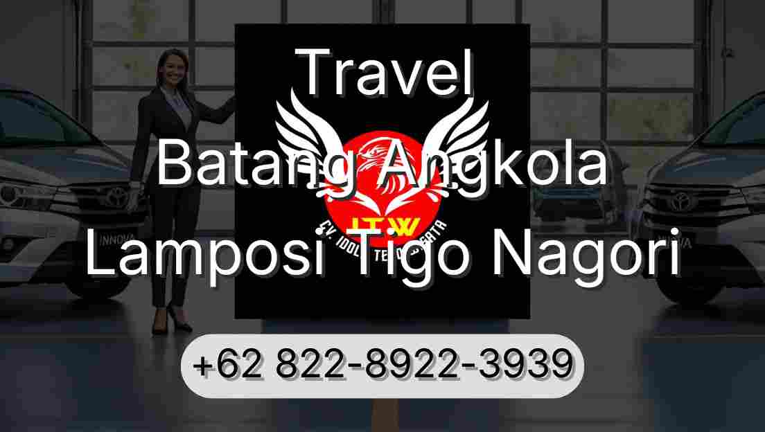 Travel Batang Angkola Lamposi Tigo Nagori