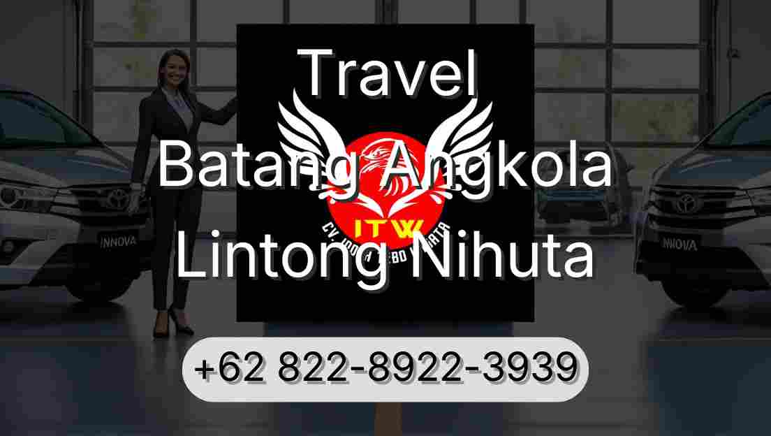 Travel Batang Angkola Lintong Nihuta