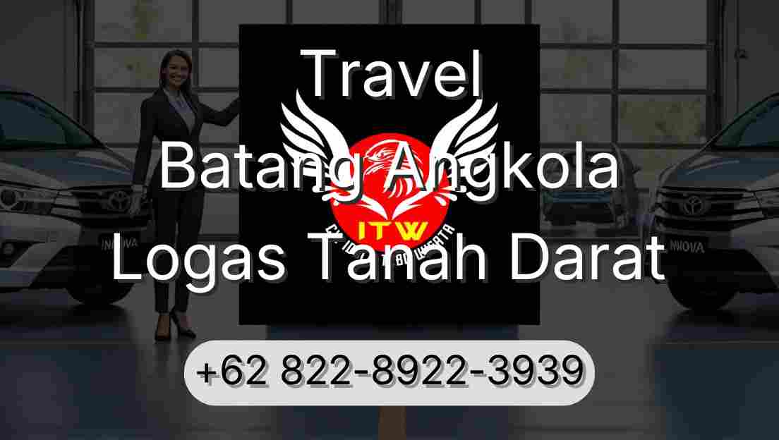 Travel Batang Angkola Logas Tanah Darat