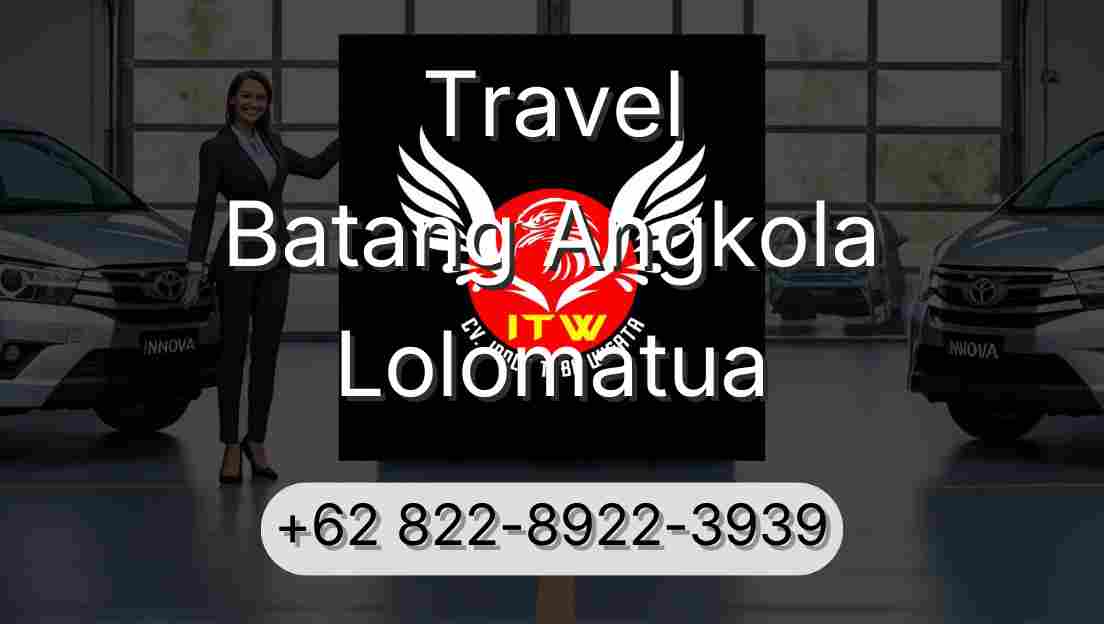 Travel Batang Angkola Lolomatua
