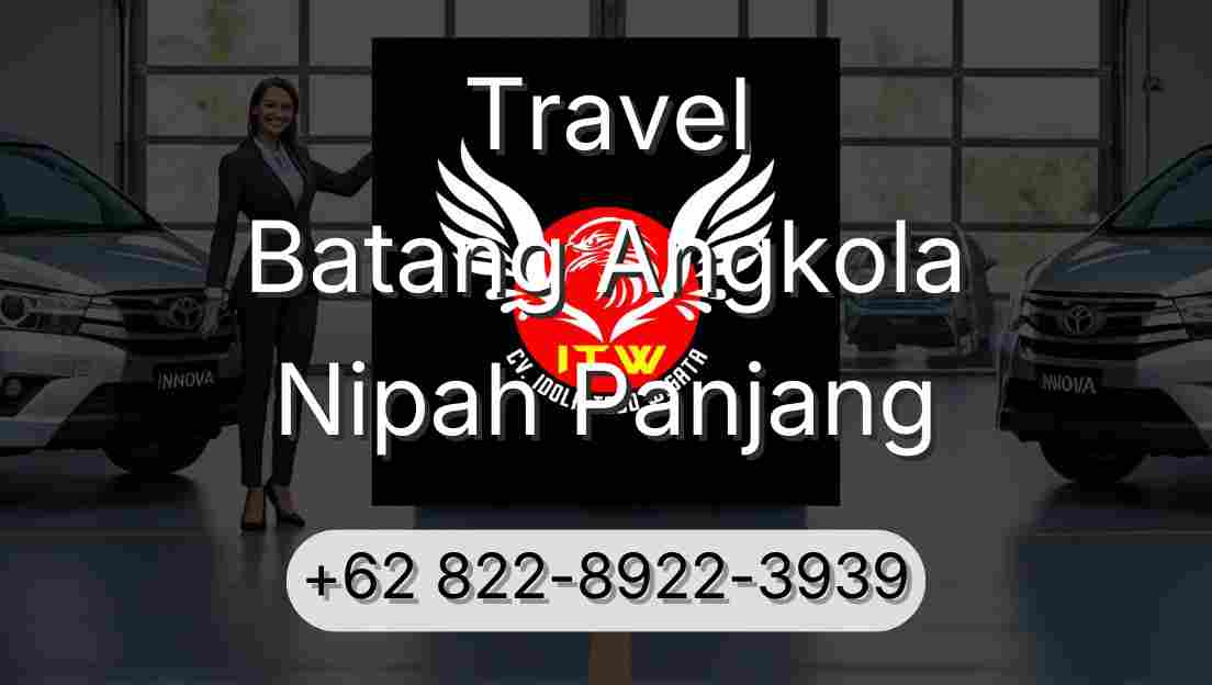 Travel Batang Angkola Nipah Panjang