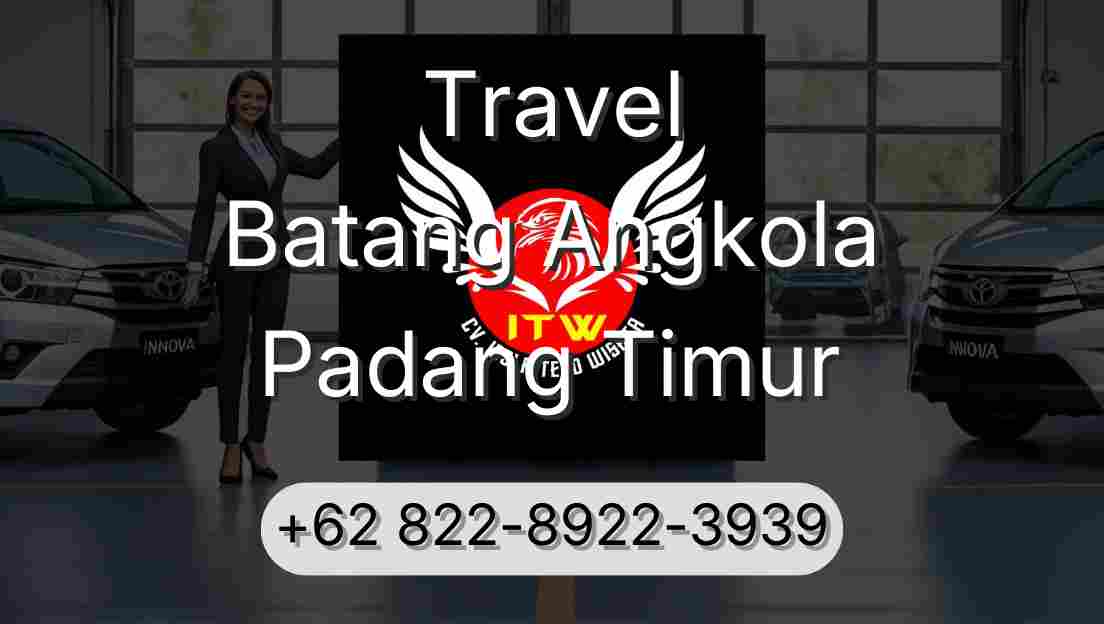 Travel Batang Angkola Padang Timur