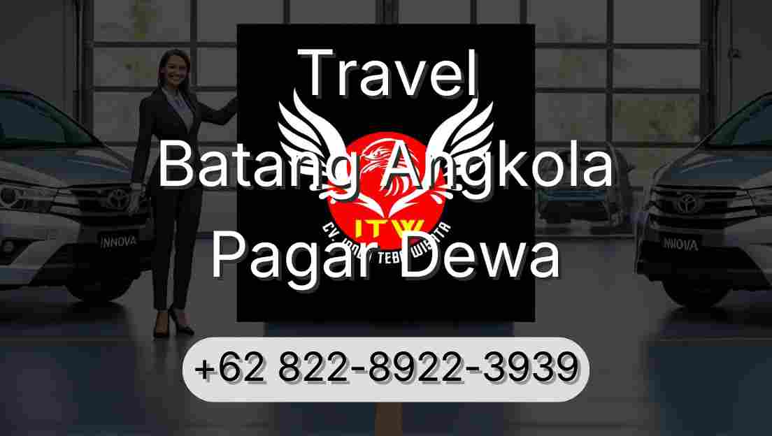 Travel Batang Angkola Pagar Dewa