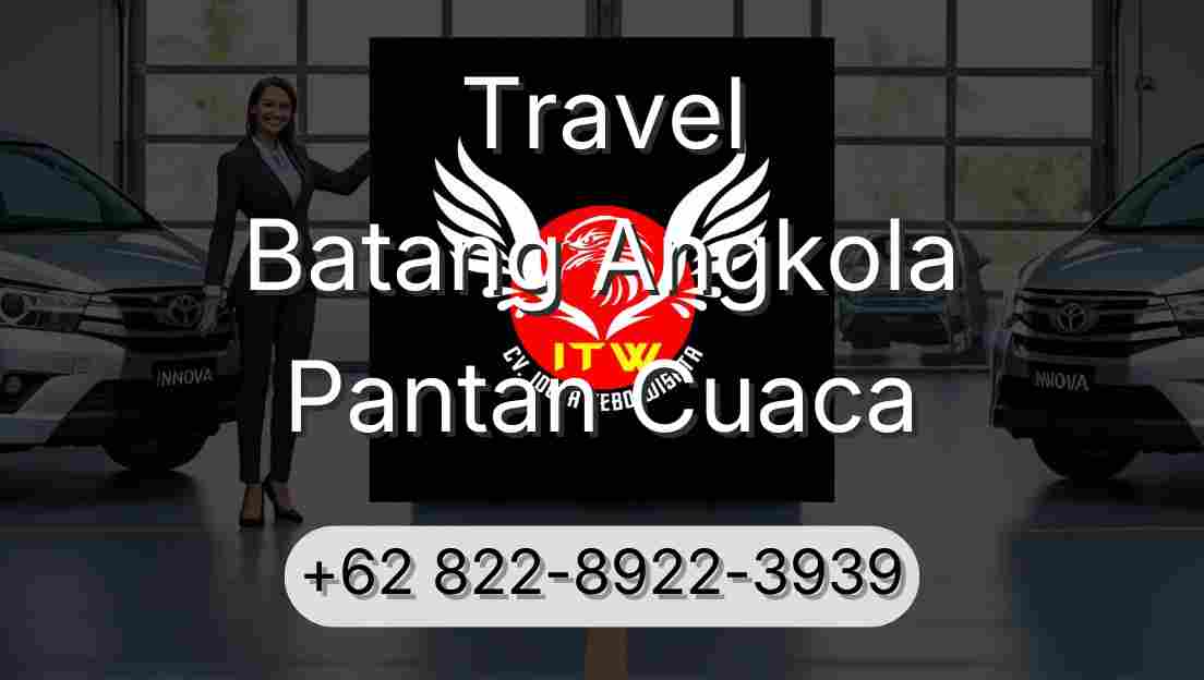 Travel Batang Angkola Pantan Cuaca