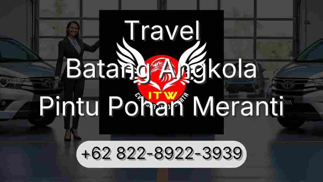 Travel Batang Angkola Pintu Pohan Meranti