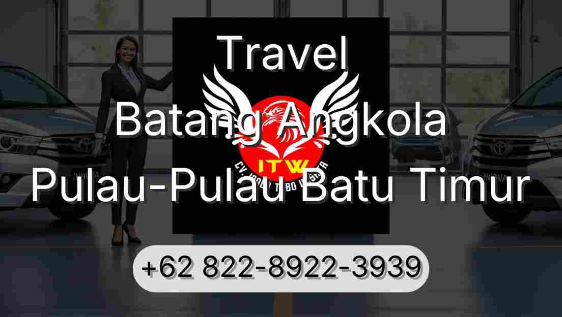Travel Batang Angkola Pulau-Pulau Batu Timur