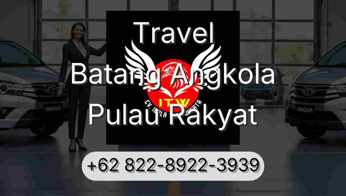 Travel Batang Angkola Pulau Rakyat