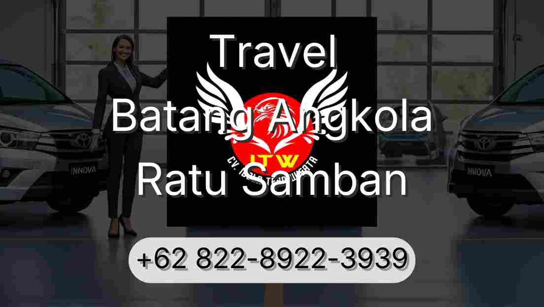 Travel Batang Angkola Ratu Samban
