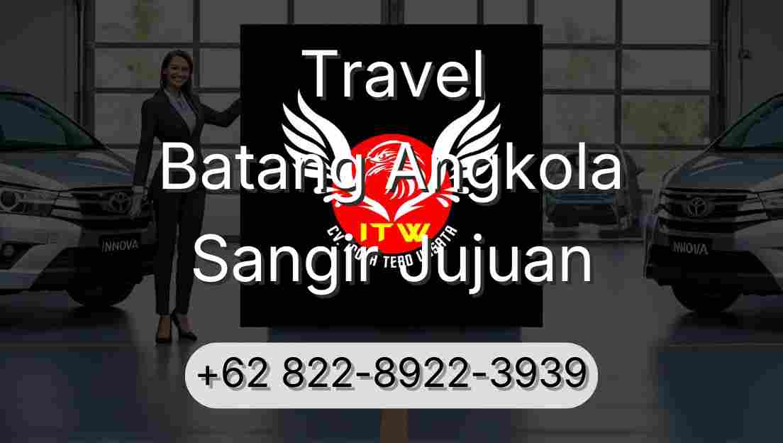 Travel Batang Angkola Sangir Jujuan