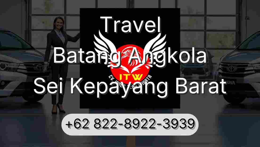 Travel Batang Angkola Sei Kepayang Barat
