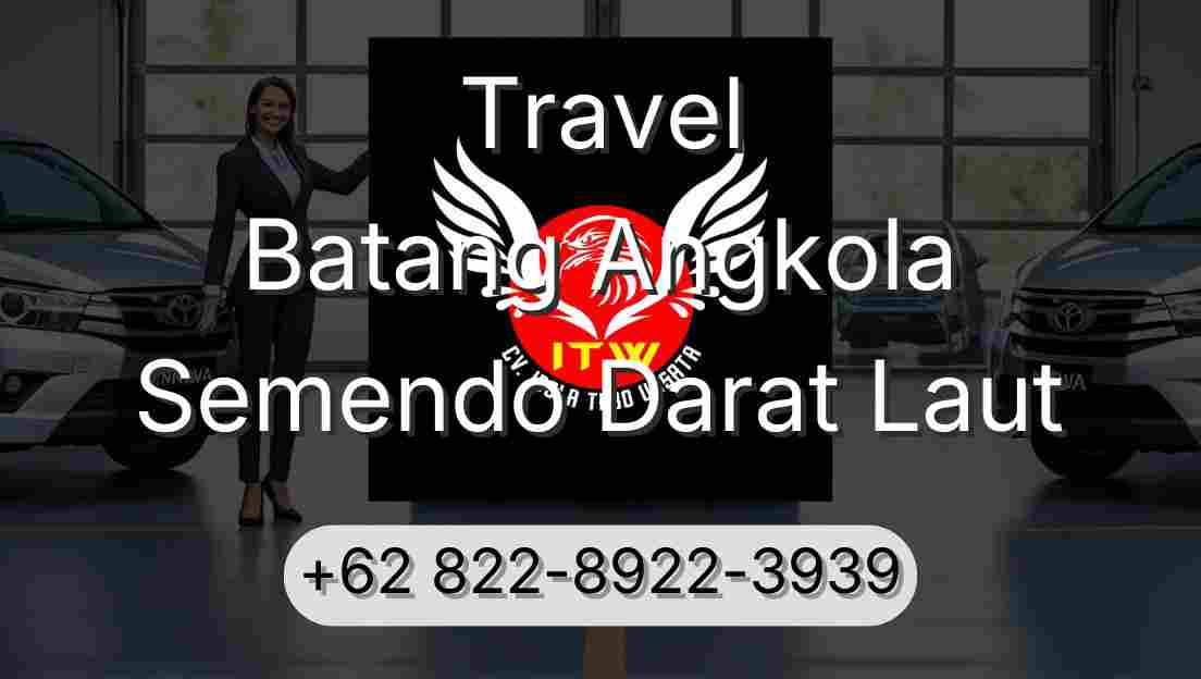 Travel Batang Angkola Semendo Darat Laut