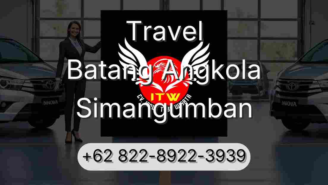 Travel Batang Angkola Simangumban