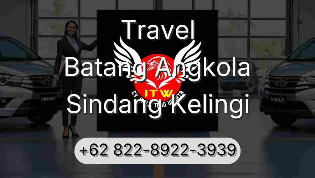 Travel Batang Angkola Sindang Kelingi