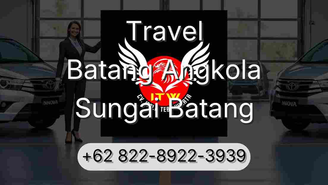 Travel Batang Angkola Sungai Batang