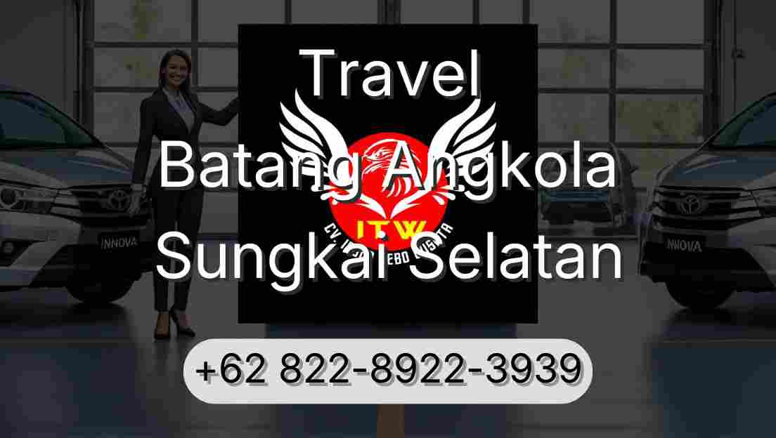 Travel Batang Angkola Sungkai Selatan