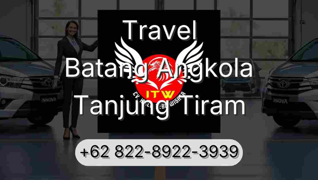 Travel Batang Angkola Tanjung Tiram