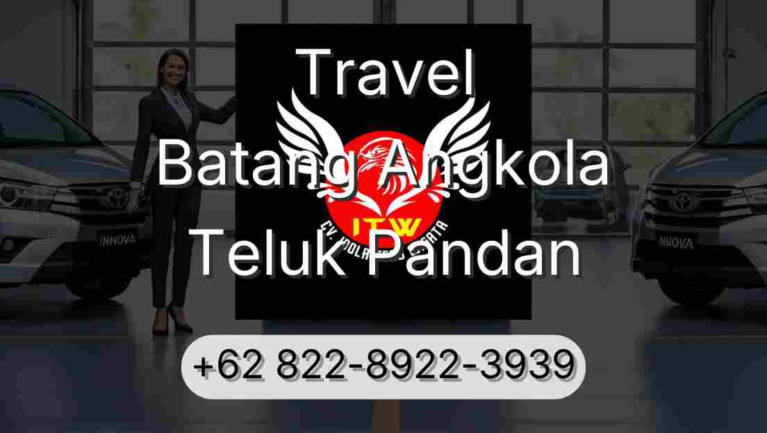 Travel Batang Angkola Teluk Pandan