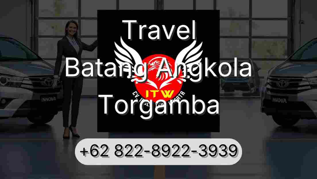 Travel Batang Angkola Torgamba