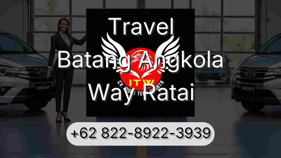 Travel Batang Angkola Way Ratai