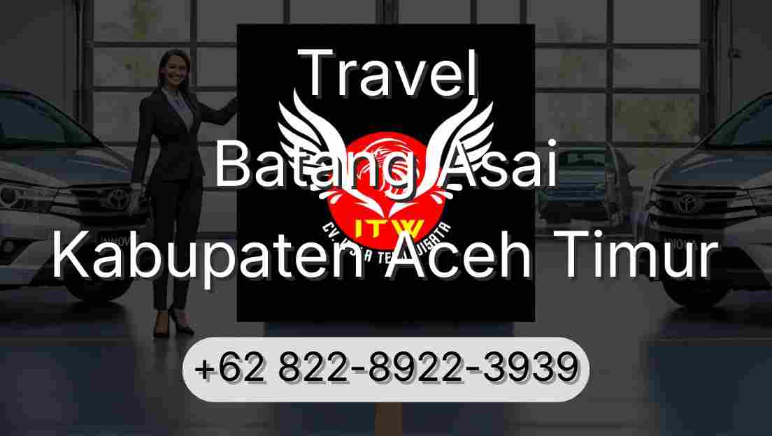 Travel Batang Asai Kabupaten Aceh Timur