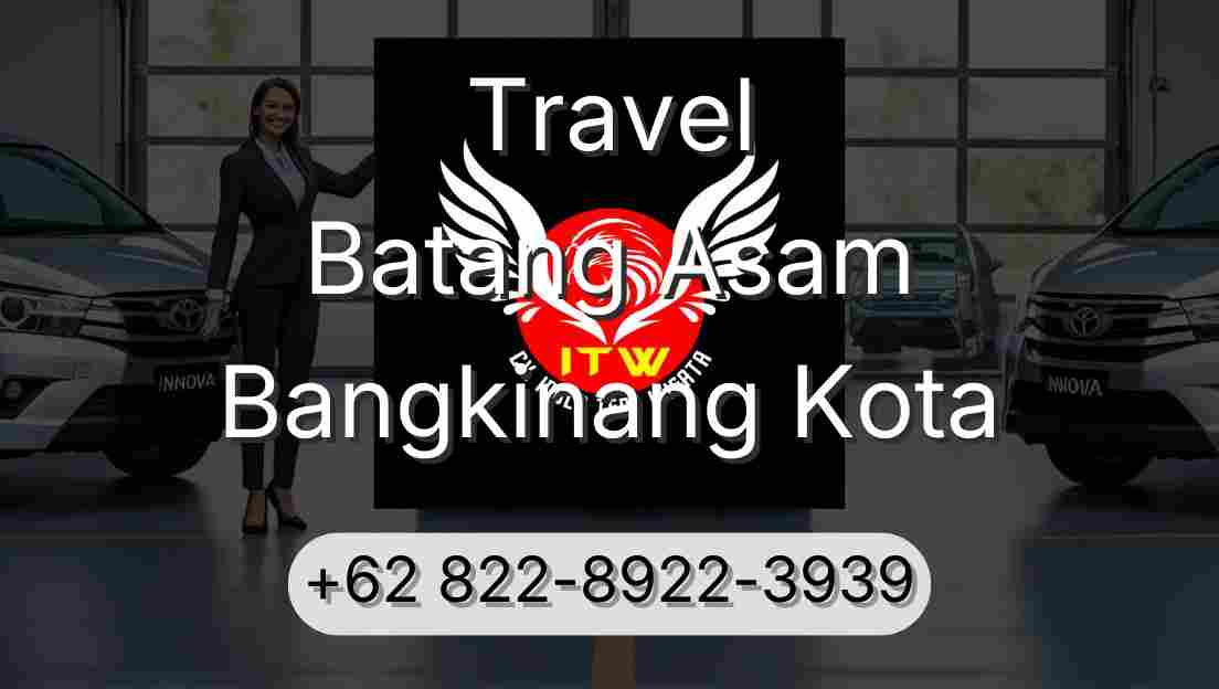 Travel Batang Asam Bangkinang Kota