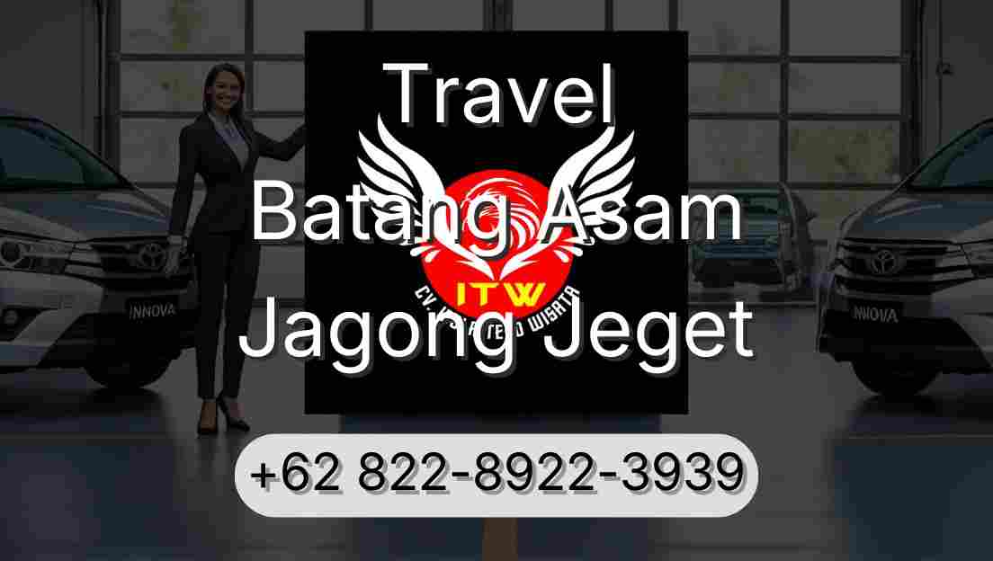 Travel Batang Asam Jagong Jeget