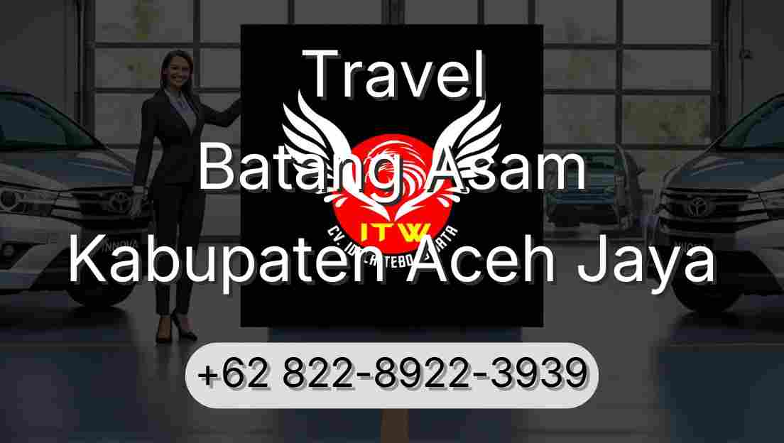 Travel Batang Asam Kabupaten Aceh Jaya
