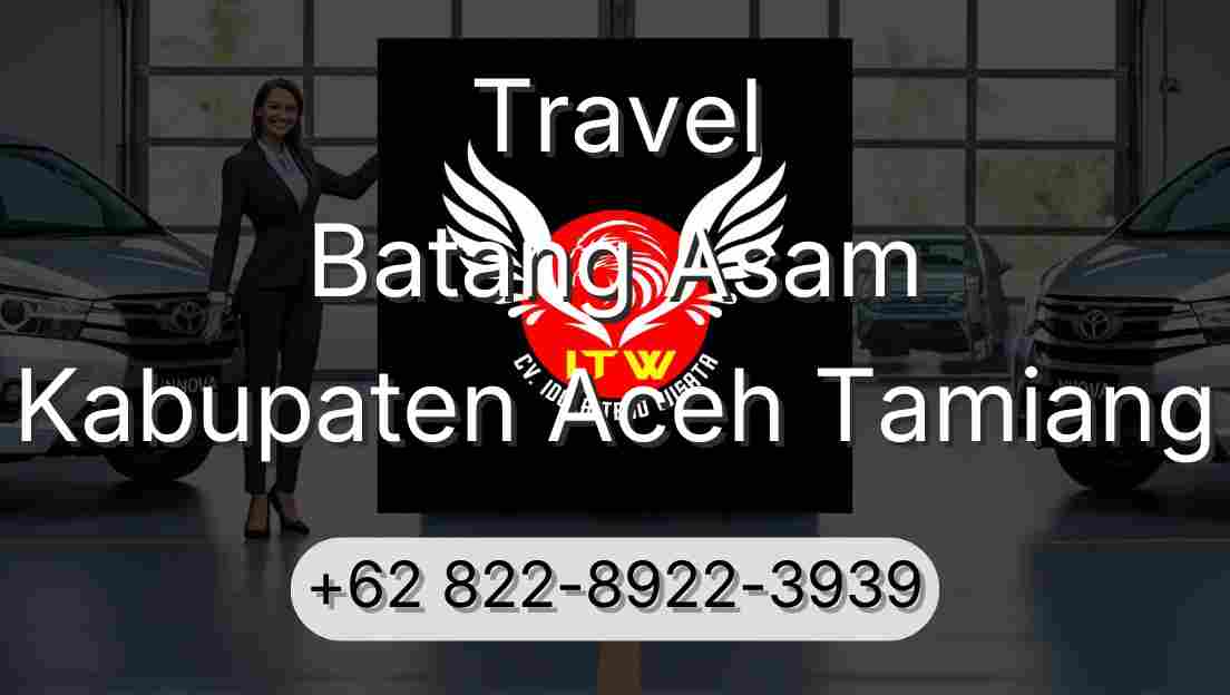 Travel Batang Asam Kabupaten Aceh Tamiang