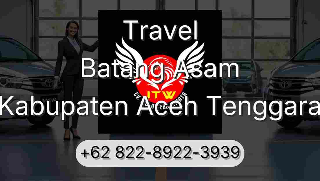 Travel Batang Asam Kabupaten Aceh Tenggara