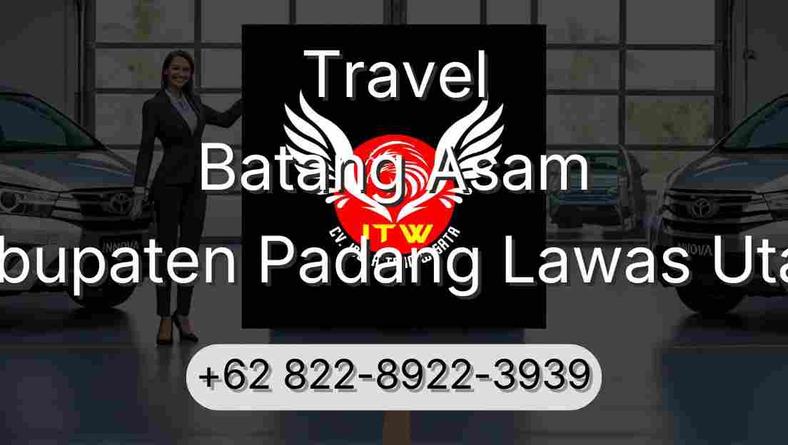 Travel Batang Asam Kabupaten Padang Lawas Utara