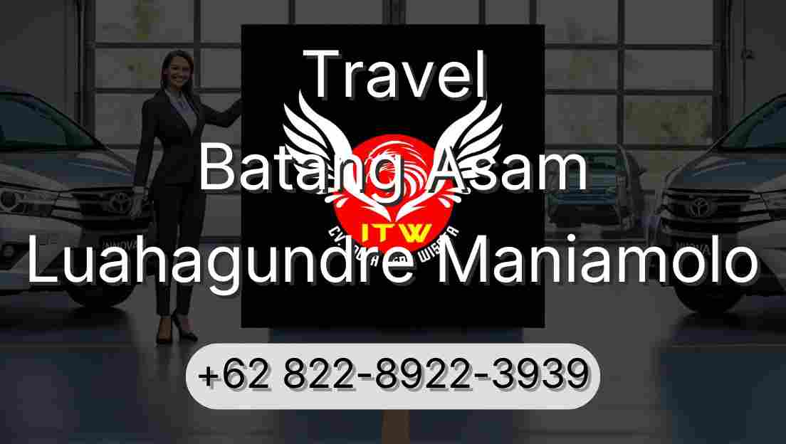 Travel Batang Asam Luahagundre Maniamolo