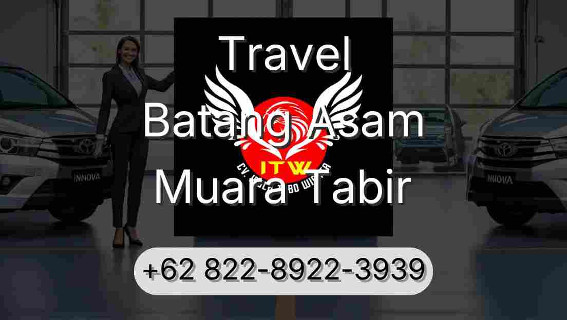 Travel Batang Asam Muara Tabir