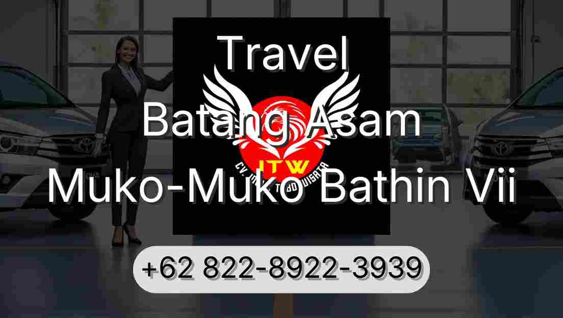 Travel Batang Asam Muko-Muko Bathin Vii
