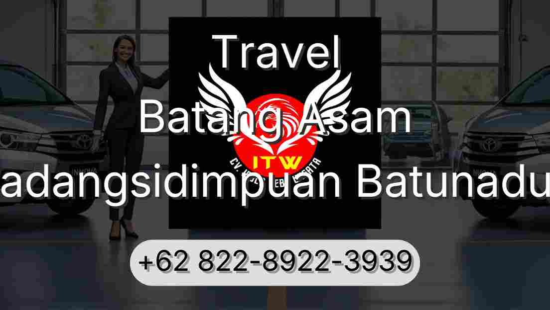 Travel Batang Asam Padangsidimpuan Batunadua