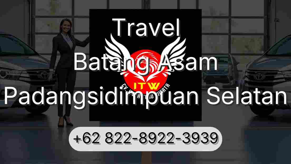 Travel Batang Asam Padangsidimpuan Selatan
