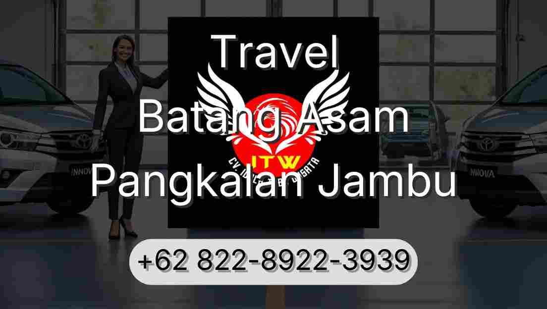 Travel Batang Asam Pangkalan Jambu