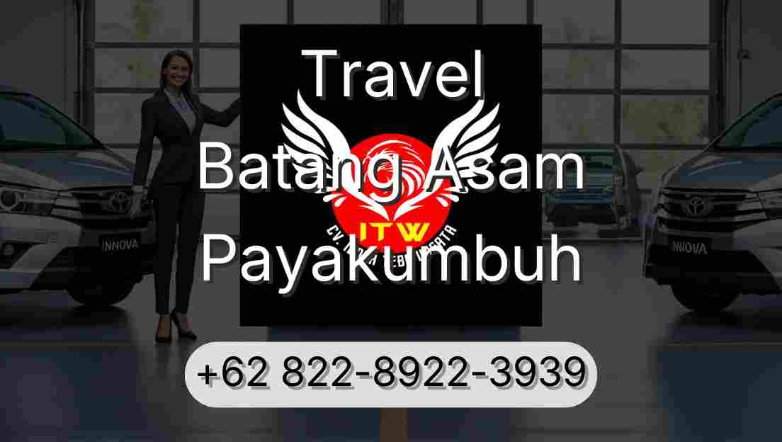 Travel Batang Asam Payakumbuh