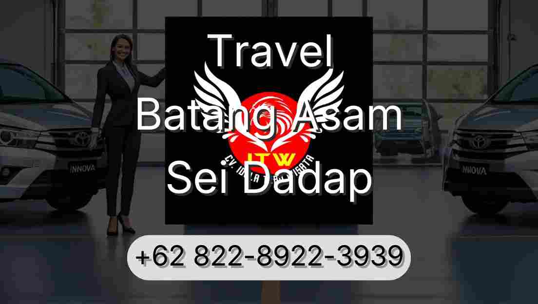 Travel Batang Asam Sei Dadap